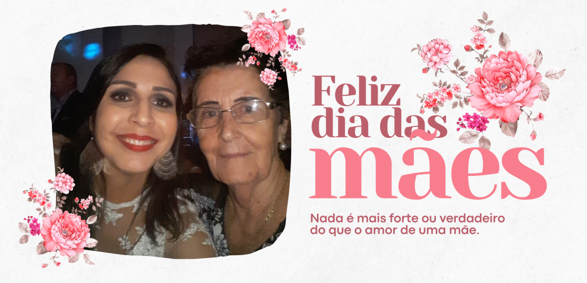 Feliz Dia das Mães!  Uma homenagem do site A Voz das Cidades
