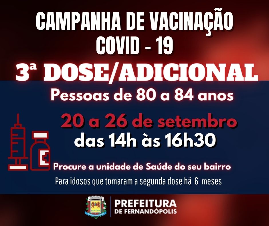Fernandópolis vacina idosos de 80 a 84 anos com a 3ª dose contra a Covid
