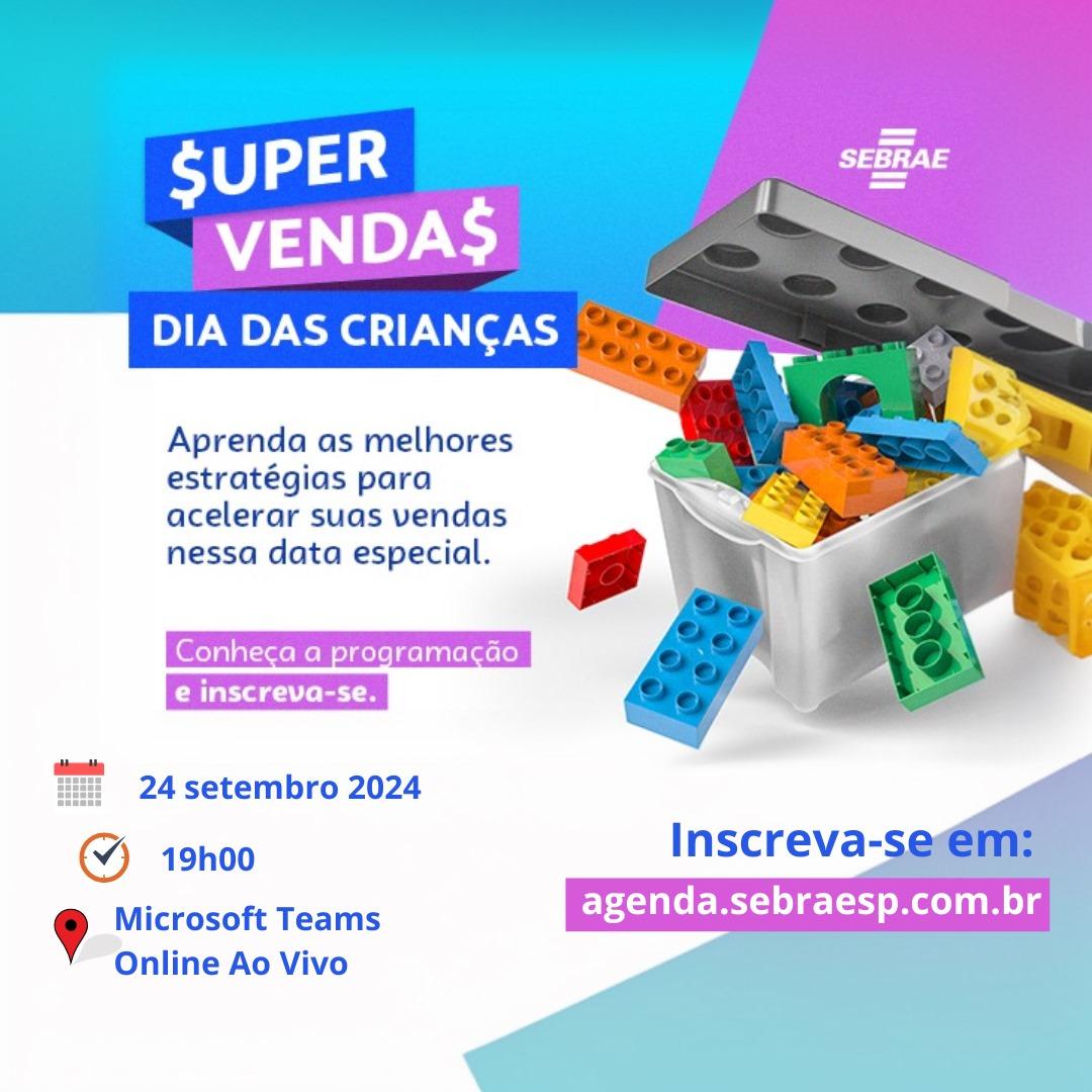 Sebrae-SP realiza curso gratuito para alavancar vendas no Dia das Crianças em Votuporanga e região