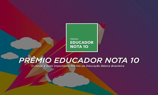 Prêmio Educador Nota 10 divulga regulamento da edição 2020