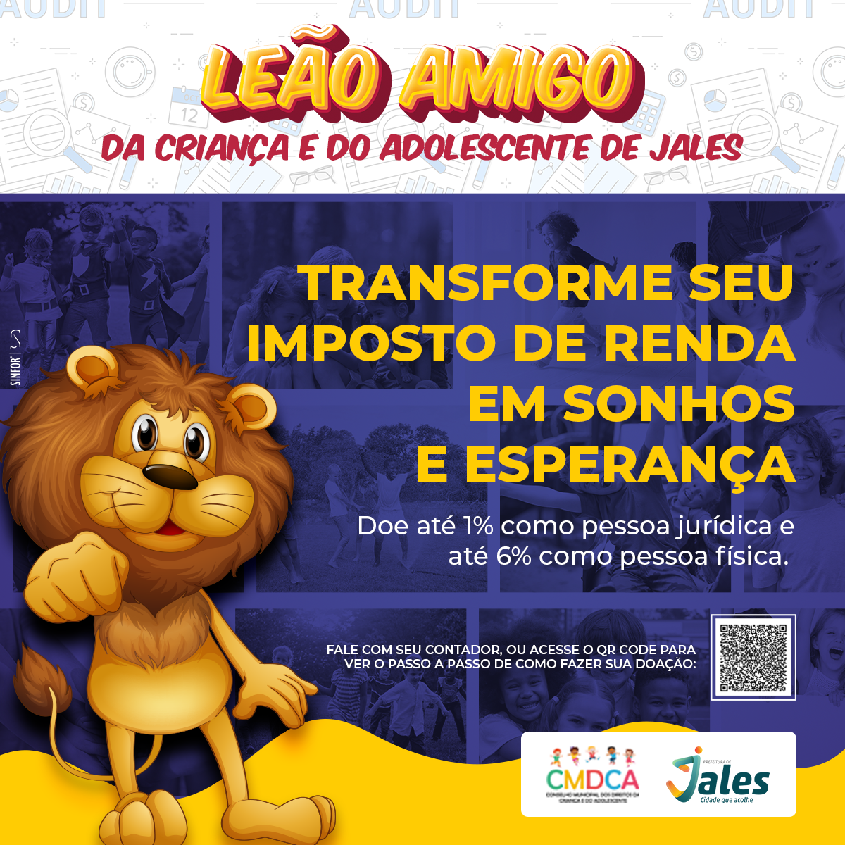 Jales - Está terminando o prazo para doar à Campanha Leão Amigo da Criança e do Adolescente