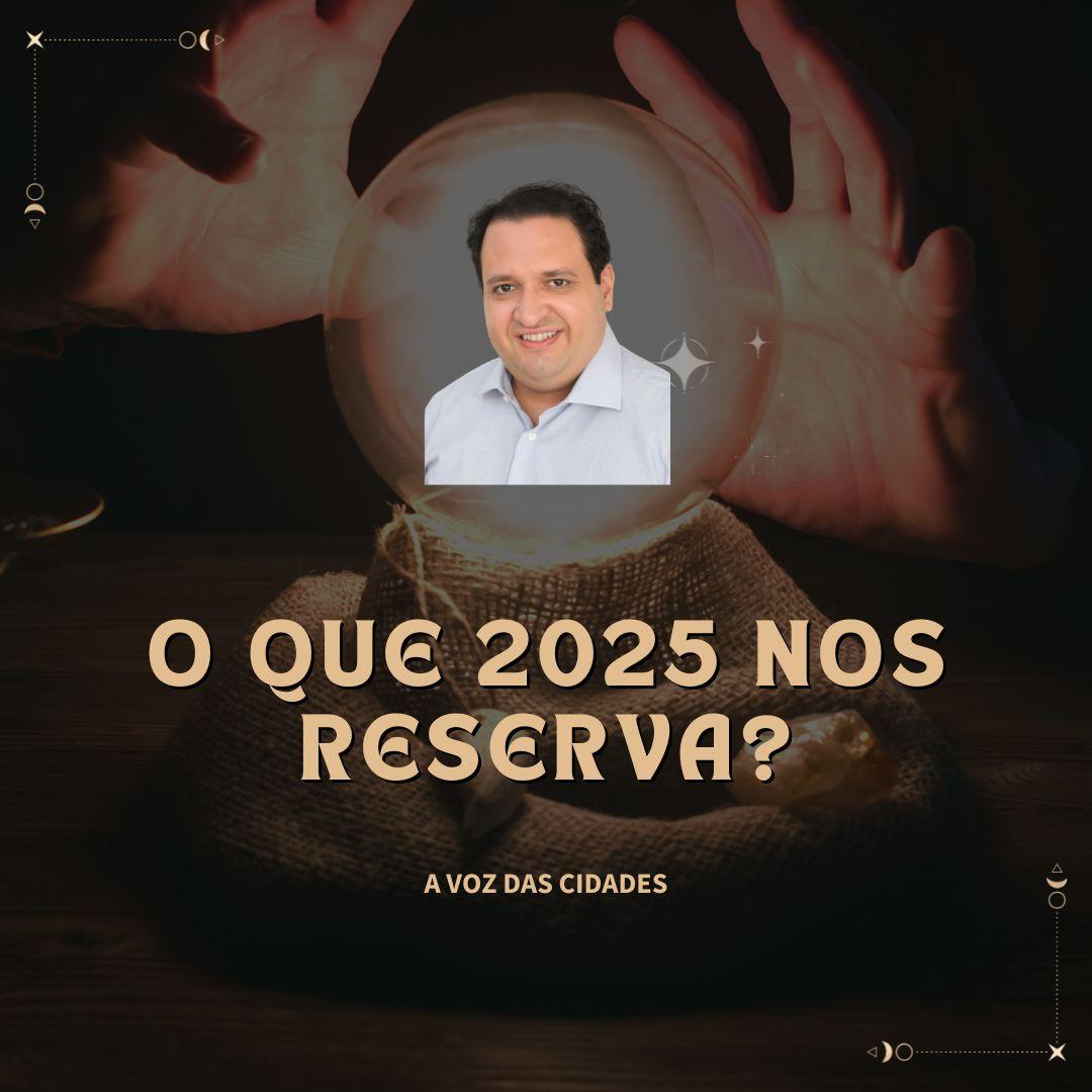 Os Segredos da Política em 2025: O que Revela a Bola de Cristal?