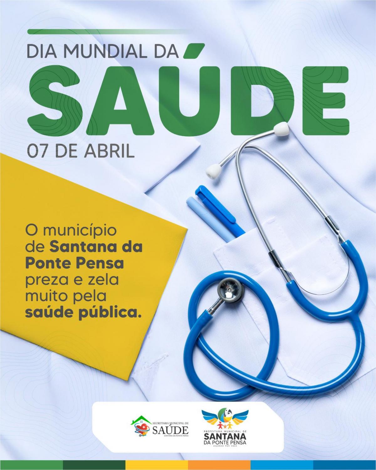 No Dia Mundial da Saúde, Santana da Ponte Pensa reafirma seu compromisso com a população