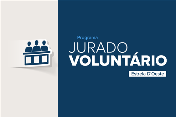 Comarca de Estrela D’Oeste busca jurados voluntários para Tribunal do Júri