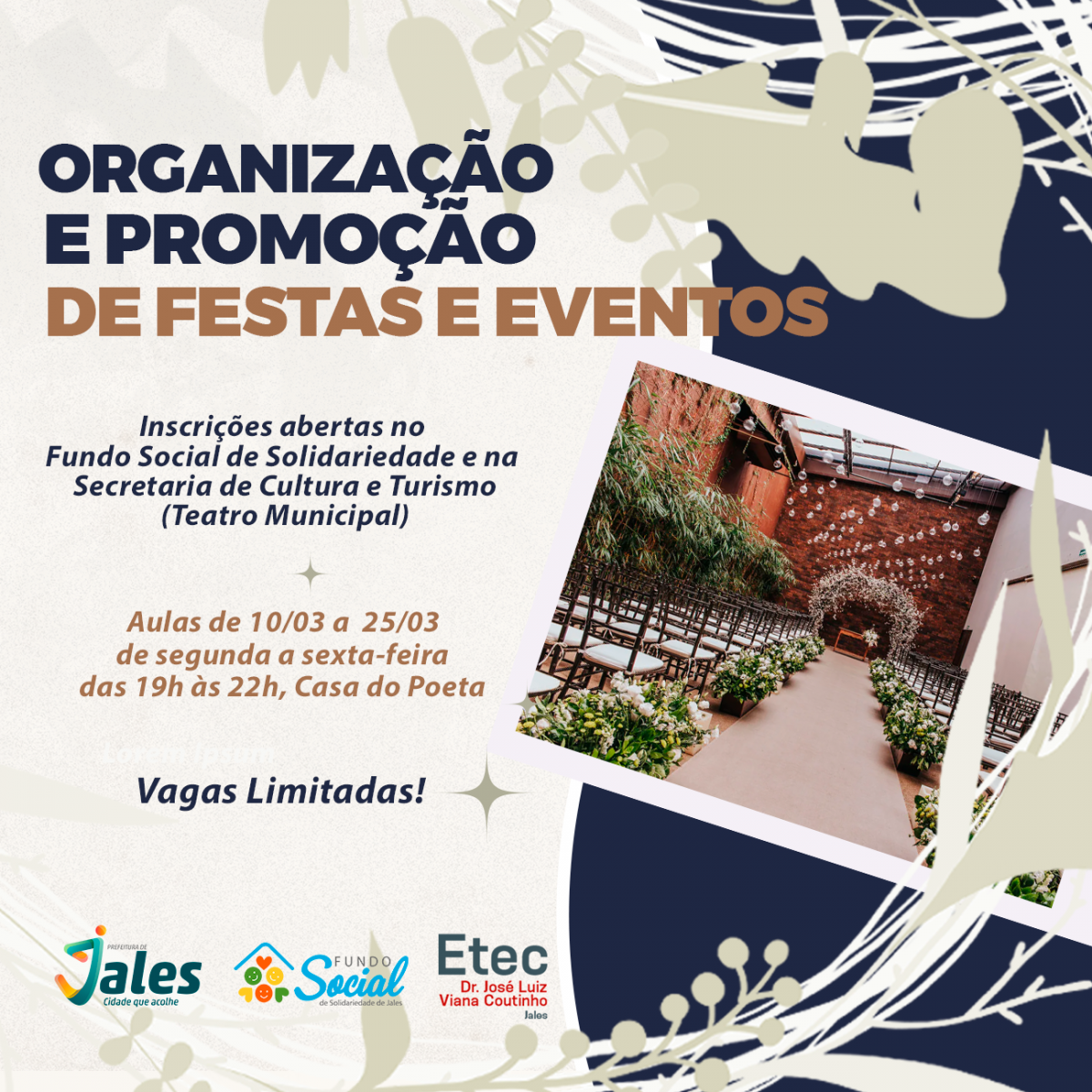 Prefeitura de Jales, Fundo Social e Etec abrem inscrições para cursos de Monitor de Turismo e Organização e Promoção de Festas e Eventos