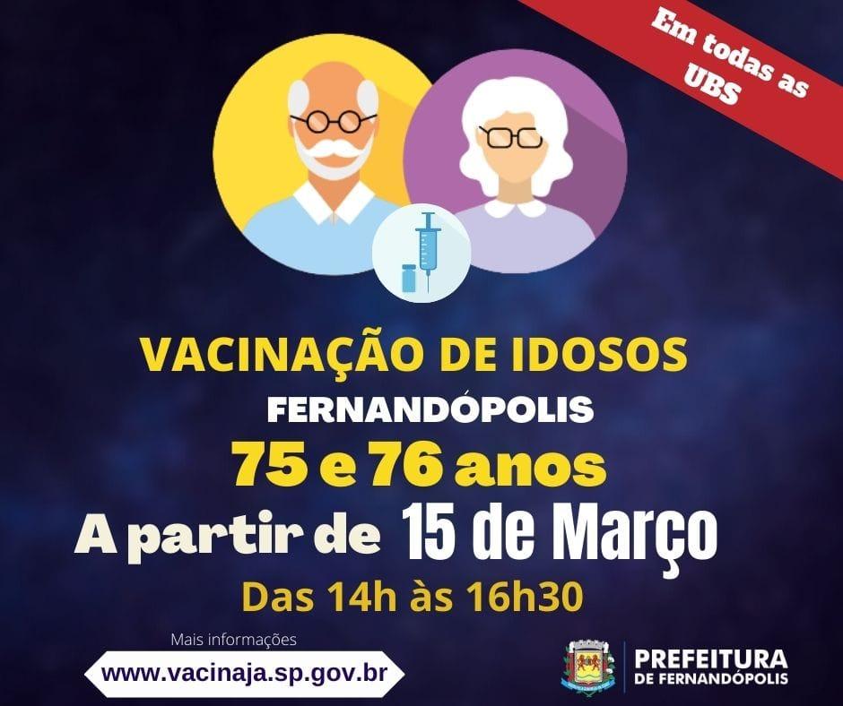 Vacinação de idosos com 75 e 76 anos começa nesta segunda em Fernandópolis