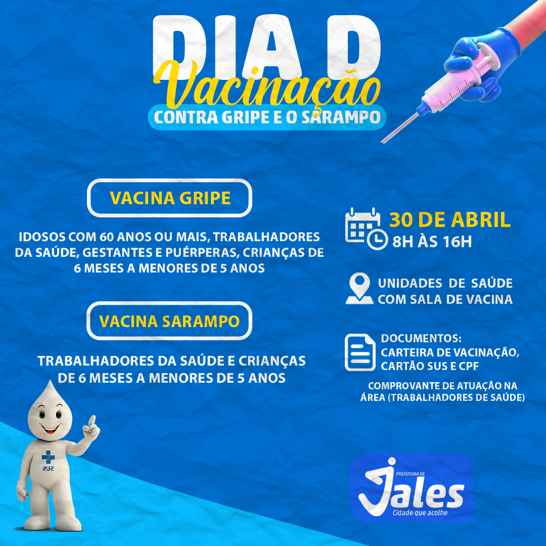 Sábado é Dia D de Vacinação contra a Gripe e o Sarampo em Jales
