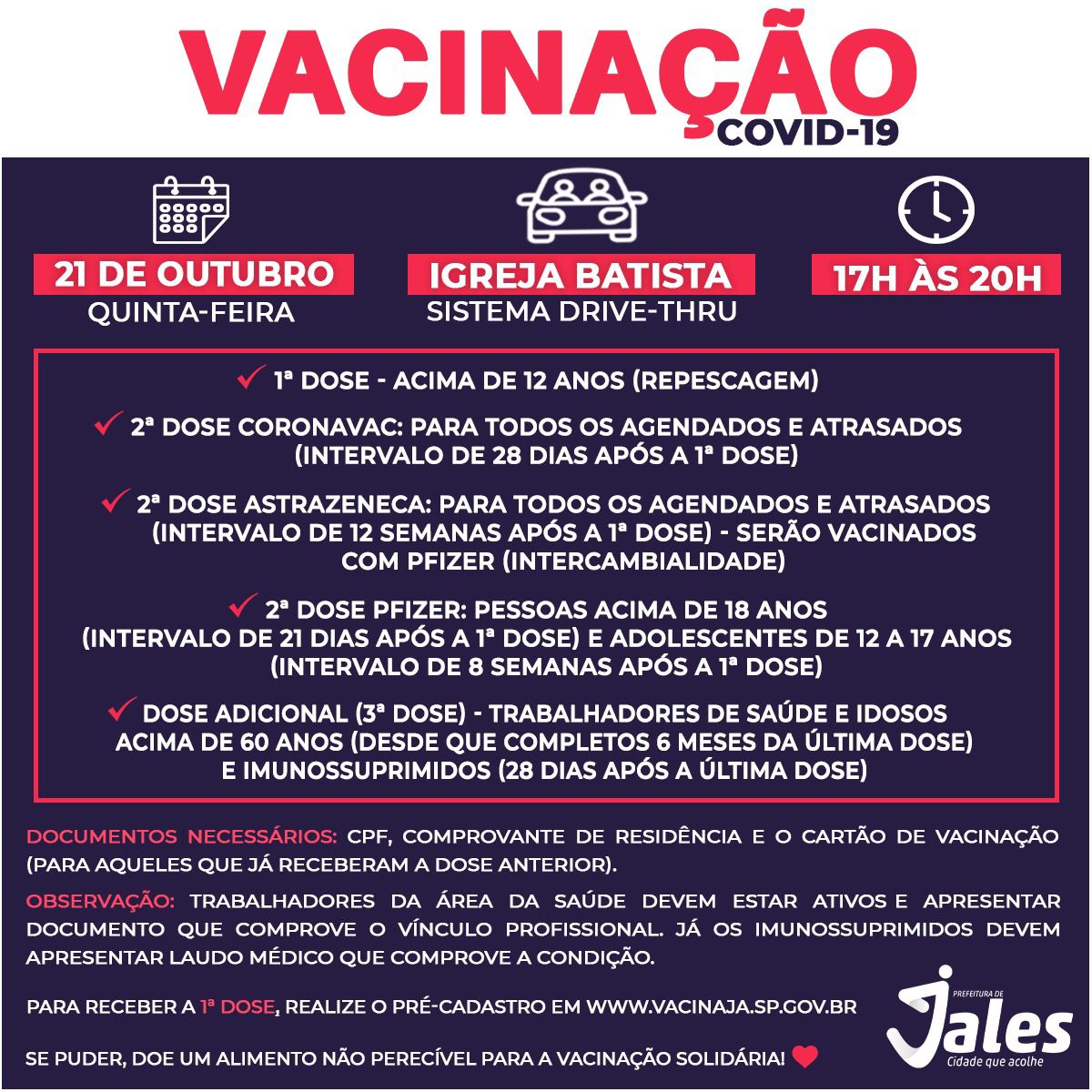 Nesta quinta-feira, 21 de outubro, haverá mais um drive-thru para reforçar a campanha de vacinação contra a covid-19 em Jales.