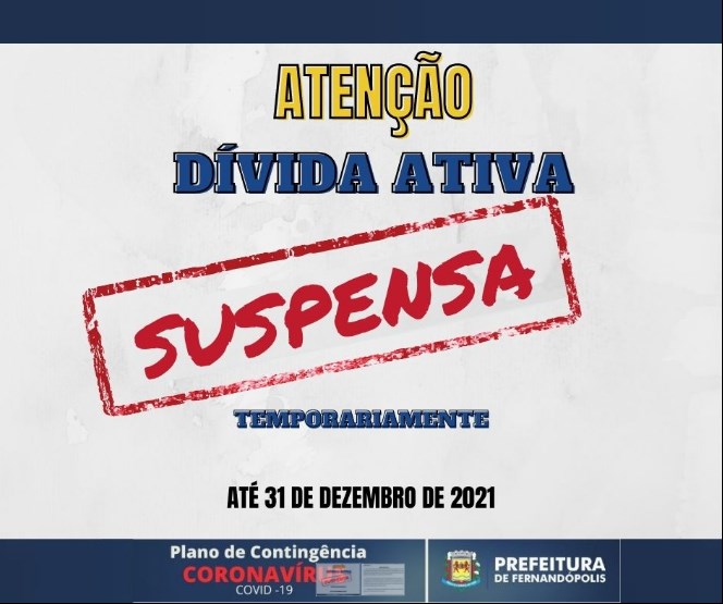 Fernandópolis - Prefeitura suspende cobrança de dívida ativa temporariamente