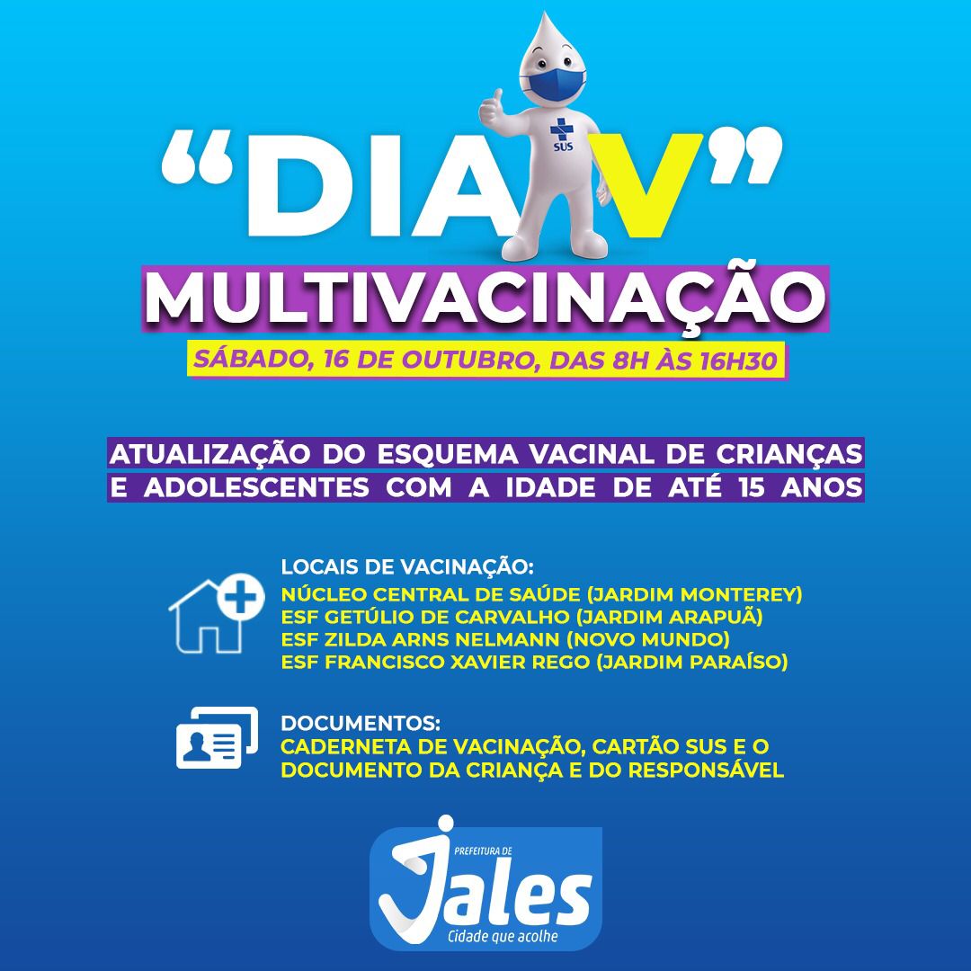 Jales promove no próximo sábado, dia 16 de outubro, o “Dia V da Campanha de Multivacinação” para atualizar a cardeneta de imunização de crianças e adolescentes de zero a 15 anos. 