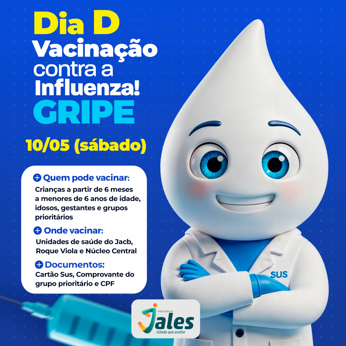 Prefeitura realizará “Dia D” de Vacinação contra a Influenza (gripe) no próximo sábado, dia 10